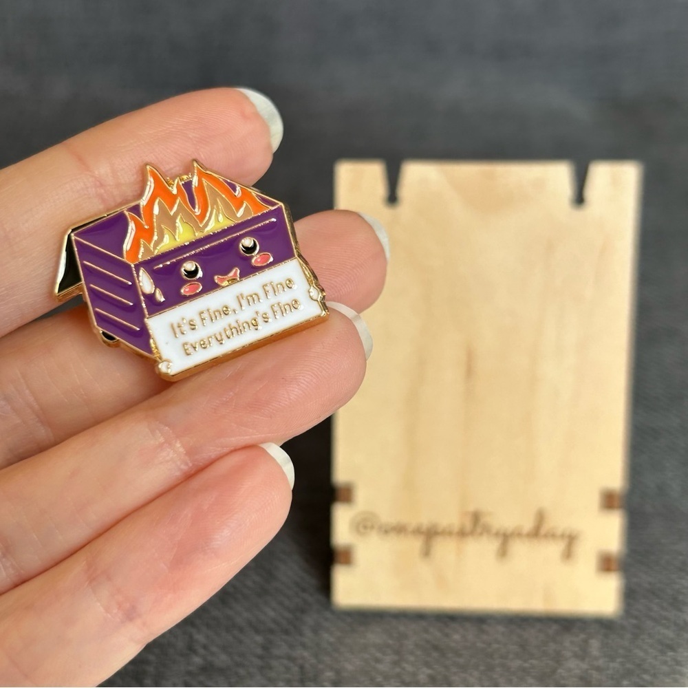 Funny Dumpster Fire “It’s Fine, I’m Fine, Everything’s Fine” Pin, Dark Purple